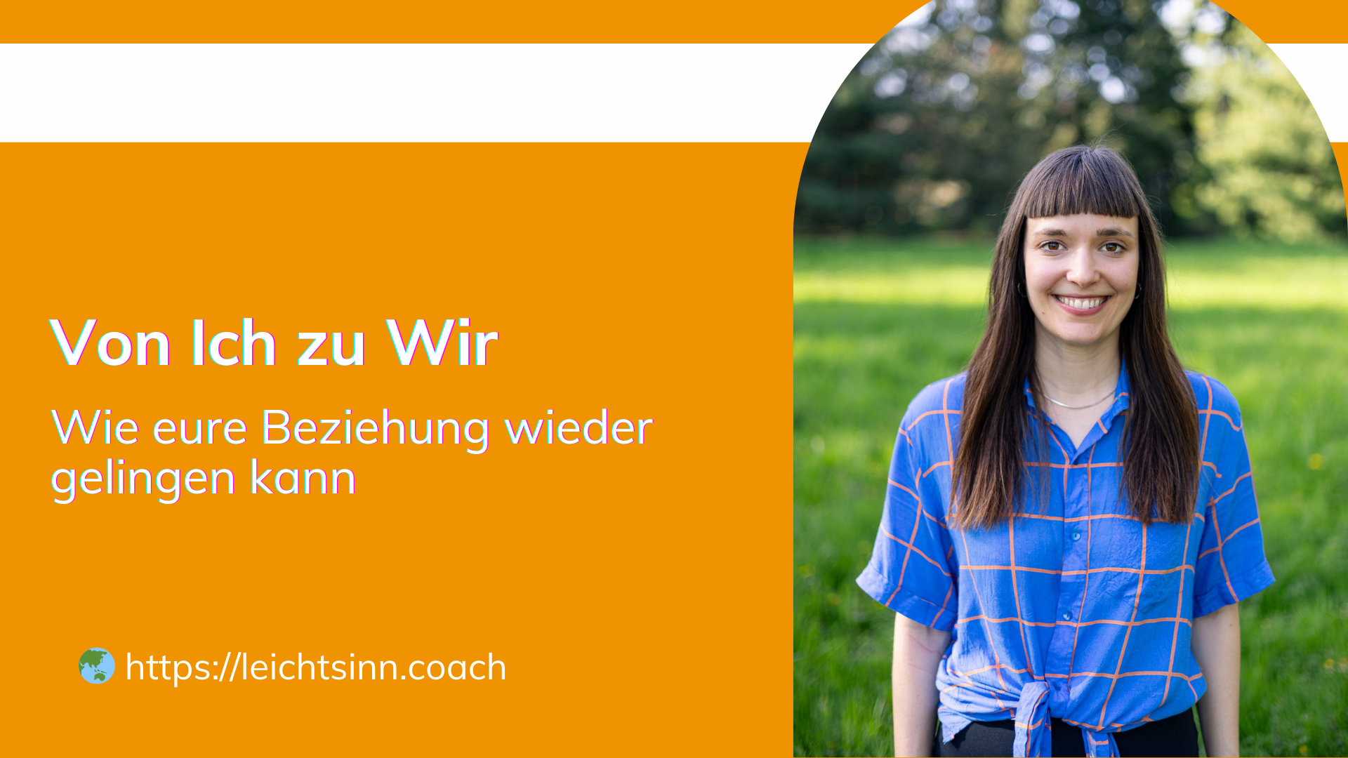 Von Ich zu Wir - Wie eure Beziehung wieder gelingen kann